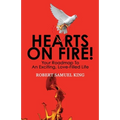 Hearts On Fire! Your Roadmap to An Exciting, Love-Filled Life