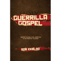 Guerrilla Gospel