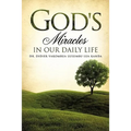 God's Miracles in Our Daily Life