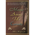 Monster Among Us; Curiosity