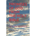 Promises of God from the Holy Bible: Old & New Testaments