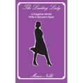 The Leading Lady-A Kingdom Model with a Servant's Heart