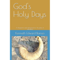 God's Holy Days: A blueprint and rehearsal for His plan of salvation