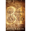 31 Questions Jesus Asked