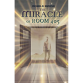 The Miracle of Room 405