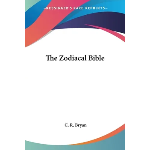 The Zodiacal Bible