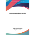 How to Read the Bible