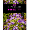 100 Word Search Bible Puzzle Book Large Print: Brain Challenging Bible Puzzles For Hours Of Fun