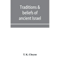 Traditions & beliefs of ancient Israel