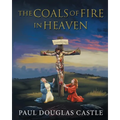 The Coals of Fire in Heaven
