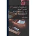 Commentary on the Gospel According to St. Matthew