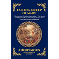 Falling Asleep of Mary: The Ancient Christian Apocrypha - The Sacred and Mystical Story of the Virgin Mary's Final Days and Divine Assumption (Large P