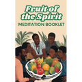 Fruit of the Spirit: Meditation Booklet