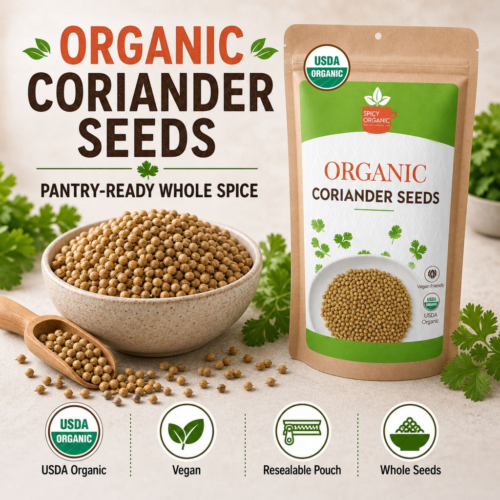 Organic Coriander Seeds — USDA Certified, Non-GMO | Dhania, Curries & Pickling Spice