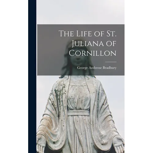 The Life of St. Juliana of Cornillon