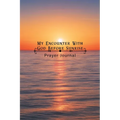 My Encounter with God Before Sunrise