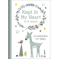Kept in My Heart KJV Bible [Hazel Woodland]: A Keepsake for Baby