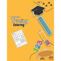 Number Tracing Coloring Book: Numbers 30 Practice Pages for Preschoolers, Workbook for Preschool, Kindergarten, and Kids Ages 3-5
