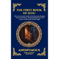 The First Book of IEOU: The Lost Gnostic Guide to the Heavenly Realms - Secret Teachings, Mystical Diagrams & The Soul's Ascent to the Divine Light (L