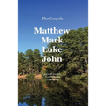 The Gospels: Matthew, Mark, Luke, John: A Greek-English, Verse by Verse Translation
