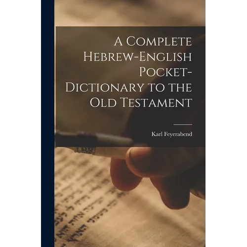 A Complete Hebrew-English Pocket-dictionary to the Old Testament