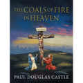 The Coals of Fire in Heaven
