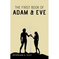 The First Book of Adam and Eve