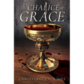 This Chalice of Grace