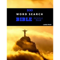 100 Word Search Bible Puzzle Book Large Print: Brain Challenging Bible Puzzles For Hours Of Fun