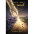 Restore the Work of Thy Hands: Leadership, Stewardship, and the Crisis of Civilization
