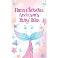 Hans Christian Andersen Fairy Tales HARDCOVER