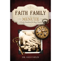 Faith Family Minute: A Daily Devotional for Busy Families