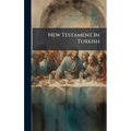 New Testament In Turkish