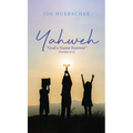 Yahweh: "God's Name Forever" (Exodus 3:15)