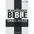The Blasphemous Bible