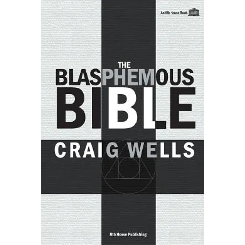 The Blasphemous Bible