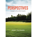Perspectives: Insight of a Life Coach