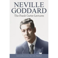 Neville Goddard: The Frank Carter Lectures