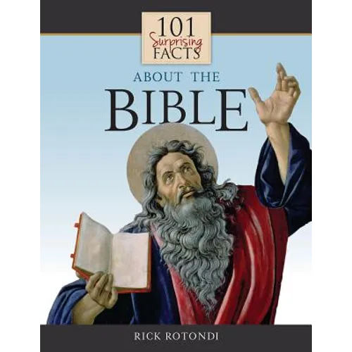 101 Surprising Facts about the Bible