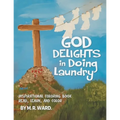 God Delights in Doing Laundry