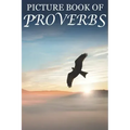 Picture Book of Proverbs: For Seniors with Dementia [Large Print Bible Verse Picture Books]