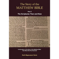 The Story of the Matthew Bible: Part 2, The Scriptures Then and Now