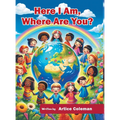 Here I Am, Where Are You?