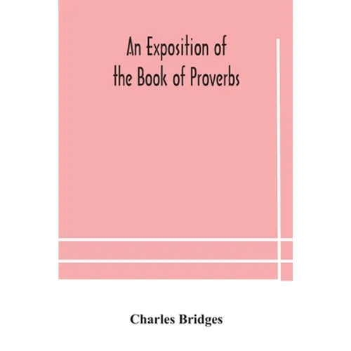 An Exposition Of The Book Of Proverbs