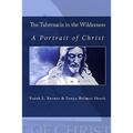 The Tabernacle in the Wilderness: A Portrait of Christ