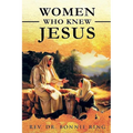 Women Who Knew Jesus