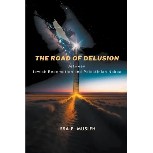 The Road of Delusion