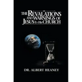 The Revelations And Warnings Of Jesus To His Church