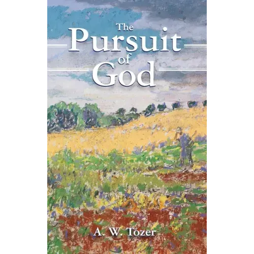 The Pursuit of God