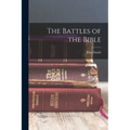 The Battles of the Bible